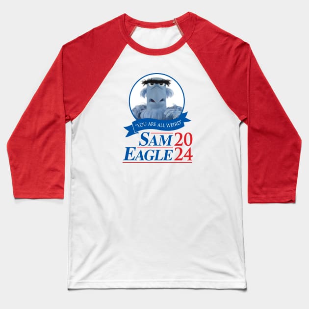 Vote Sam Eagle 2024 Baseball T-Shirt by Super Secret Villain